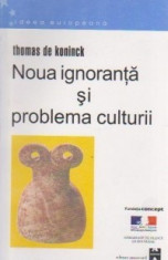 Noua ignoranta si problema culturii - Thomas De Koninck foto