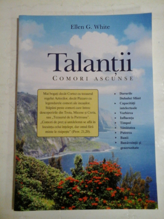 TALANTII Comori ascunse - Ellen G. WHITE