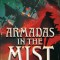 Armadas in the Mist: Volume 3
