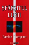 Cumpara ieftin Sfarsitul lumii - 1999 - Damian Thompson (AL259)