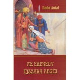 Az ezeregy &eacute;jszaka reg&eacute;i - Rad&oacute; Antal