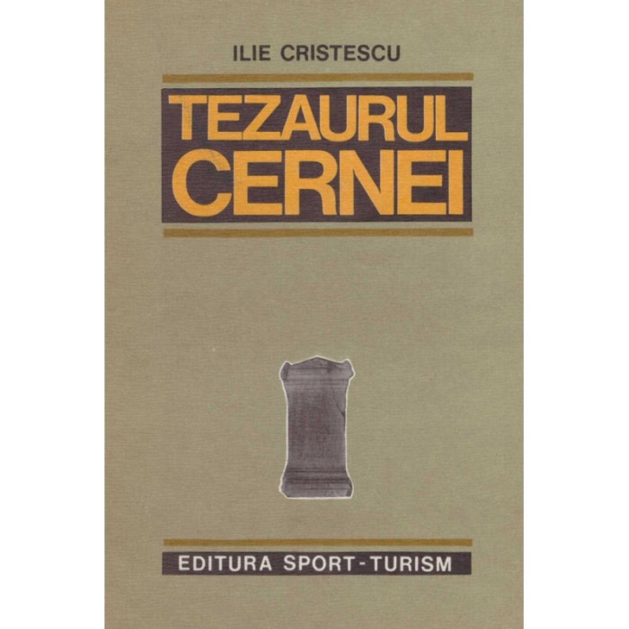 Ilie Cristescu - Tezaurul Cernei - 128546