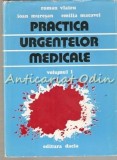 Cumpara ieftin Practica Urgentelor Medicale I - Roman Vlaicu, Ioan Muresan, Emilia Macavei