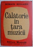 Calatorie in tara muzicii - Romain Rolland