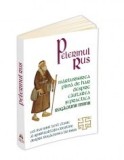 Pelerinul rus - Marturisirea plina de har despre cautarea si practica Rugaciunii | Editura Herald | 208 pagini | 13x20 cm