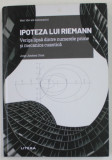 IPOTEZA LUI RIEMANN de JORGE JIMENEZ URROZ , VERIGA LIPSA DINTRE NUMERELE PRIME SI MECANICA CUANTICA , 2021