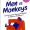 Men vs Monkeys - Gilles Appopardi