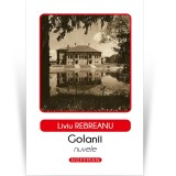Golanii - Liviu Rebreanu, Hoffman - Roman Beletristica