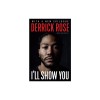 Autobiografie "I'll Show You" - Derrick Rose NBA MVP, Carte
