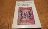 SPIRITUALITATEA EVULUI MEDIU OCCIDENTAL - Secolele VIII - XII - Andre Vauchez - Editura Meridiane, 1994, 191 p.