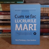 BENT FLYVBJERG - CUM SE FAC LUCRURILE MARI , PUBLICA , 2023 *
