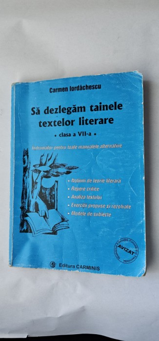 SA DEZLEGAM TAINELE TEXTELOR LITERARE CLASA A VII A INDRUMATOR ALTERNATIVE