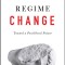 Regime Change: Toward a Postliberal Future