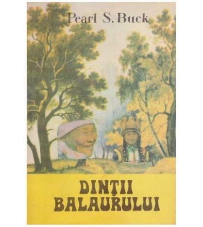 Pearl S. Buck - Dintii Balaurului - 126943