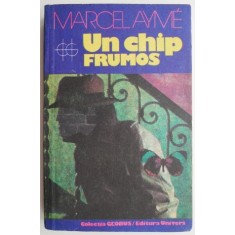 Un chip frumos &ndash; Marcel Ayme