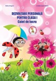 Dezvoltare personala pentru cls. I caiet de lucru - Editura Ars Libri
