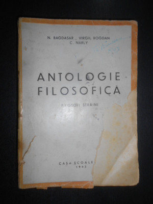 Nicolae Bagdasar - Antologie filosofica. Filosofi straini (1943) foto