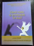 Cand viata te provoaca la duel - Iulia Roxana Oroviceanu - Roman, Bookbreak 2014, 143 pagini