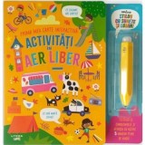 Activitati in aer liber. Prima mea carte interactiva