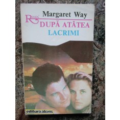 Dupa atatea lacrimi - Margaret Way