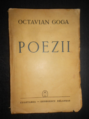 Octavian Goga - Poezii (1941) foto