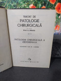 Tratat de patologie chirurgicală, vol. VI Patologia abdomenului, Proca 1986, 101