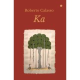 Ka - Roberto Calasso