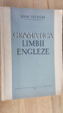 Gramatica limbi engleze-Leon Levitichi