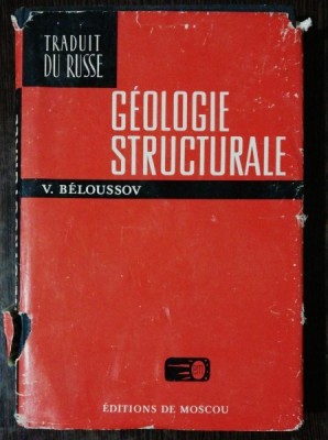 GEOLOGIE STRUCTURALE - V.BELOUSSOV foto