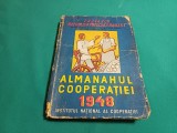 Almanahul Cooperației 1948, Institutul Național al Cooperației, 430 pagini, Carte Veche