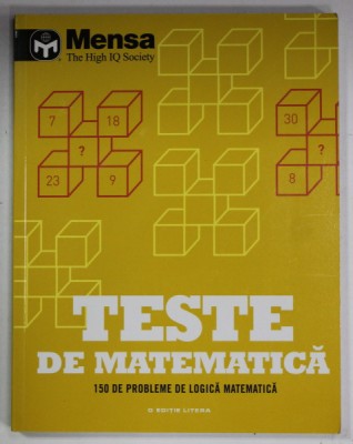 TESTE DE MATEMATICA , 150 PROBLEME DE LOGICA MATEMATICA , 2017 foto