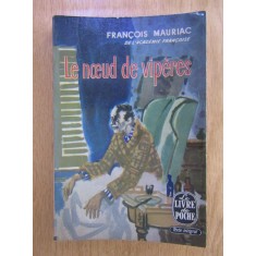 Francois Mauriac - Le noeud de viperes