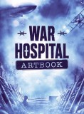 War Hospital Digital Artbook