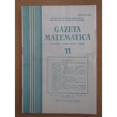 Revista Gazeta Matematica. Anul LXXXIX, nr. 11 / 1984