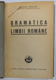 GRAMATICA LIMBII ROMANE de IORGU IORDAN , 1937