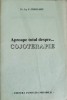 Aproape Totul Despre... Cojoterapie, C. Cojocaru, Fundatia Mirabilis, 1994, Medicina Alternativa