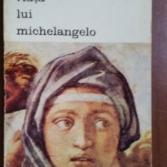 Viata lui Michelangelo- Romain Rolland