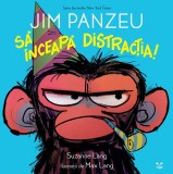 Cumpara ieftin Jim Panzeu: Sa Inceapa Distractia!, Suzanne Lang - Editura Epica