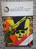 CRIMELE DIN RUE MORGUE / MISTERUL MARIEI ROGET de E.A. POE , 1991