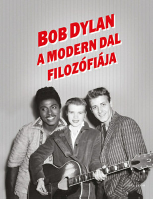 A Modern Dal filoz&amp;oacute;fi&amp;aacute;ja - Bob Dylan foto