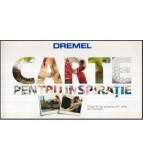 - Dremel - Carte pentru inspiratie - Peste 40 de proiecte DIY pline