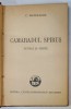 CAMARADUL SPIRUS , NUVELE SI SCHITE de C. MANOLACHE , EDITIE INTERBELICA