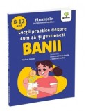 Lectii practice despre cum sa-ti gestionezi banii - Walter Andal