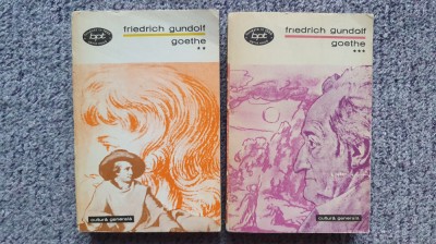Goethe, Friedrich Gundolf volumele 2 si 3, 1971 foto