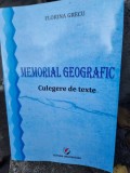 Memorial geografic, culegere de texte - Florina Grecu