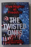 THE TWISTED ONES by SCOTT CAWTHON and KIRA BREED - WRISLEY , FIVE NIGHTS AT FREDDY 'S , 2017