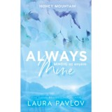 Always Mine - Mindig az eny&eacute;m - (K&uuml;l&ouml;nleges kiad&aacute;s) - Laura Pavlov
