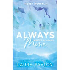 Always Mine - Mindig az eny&eacute;m - (K&uuml;l&ouml;nleges kiad&aacute;s) - Laura Pavlov
