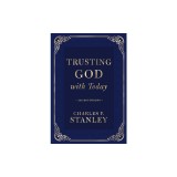 Trusting God with Today: 365 Devotions