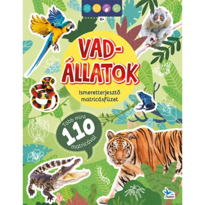 Ismeretterjesztő matric&aacute;sf&uuml;zet - Vad&aacute;llatok - T&ouml;bb mint 110 matric&aacute;val